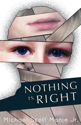 Nothing is Right (Paperback)