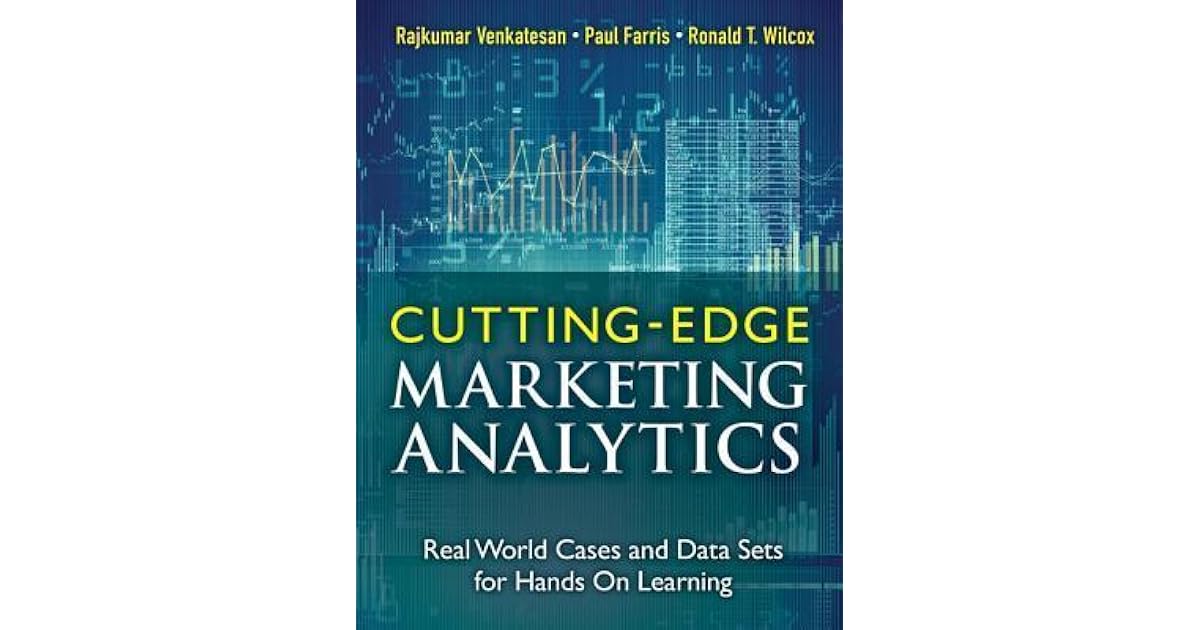 CuttingEdge Marketing Analytics Real World Cases and Data Sets for