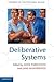 Deliberative Systems: Delib...