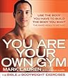 You Are Your Own Gym by Mark Lauren