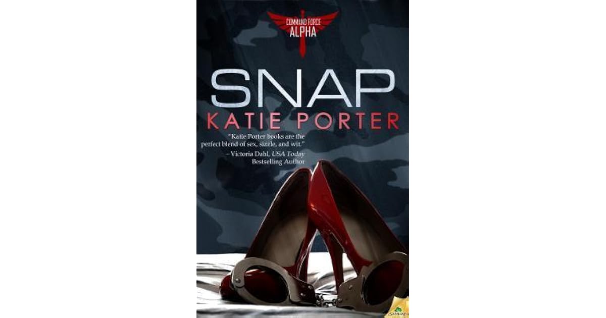 Snap Force Alpha, 2) by Katie Porter