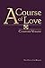 A Course of Love by Mari Perron
