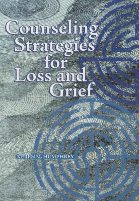 Counseling Strategies for Loss and Grief (Paperback)