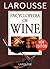 Larousse Encyclopedia of Wine