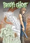 Brody's Ghost, Volume 2 Brody's Ghost, Volume 2