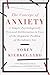 The Concept of Anxiety: A Simple Psychologically Oriented Deliberation in View of the Dogmatic Problem of Hereditary Sin