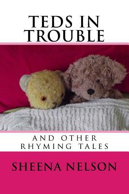 teds in trouble: and other rhyming tales