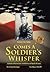 Comes a Soldier's Whisper: A Collection of Wartime Letters with Reflection and Hope for the Future