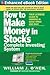 How to Make Money in Stocks Complete Investing System by William J. O'Neil