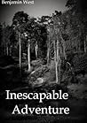 Inescapable Adventure
