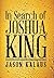 In Search of Joshua King