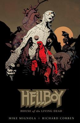 Hellboy: House of the Living Dead (Hardcover)
