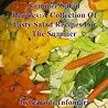 Summer Salad Recipes:A Collection Of Tasty Salad Recipes For The Summer