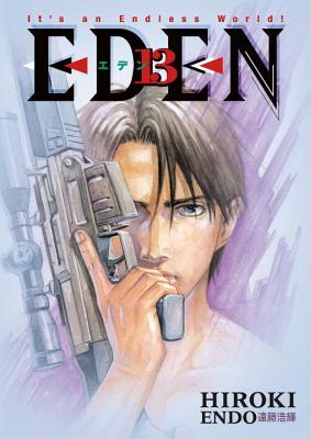 Eden: It's an Endless World, Volume 13 (Eden: It's an Endless World, #13)