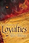 Loyalties by Wendi Kelly