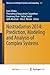 Nostradamus 2014: Prediction, Modeling and Analysis of Complex Systems