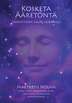 Kosketa ääretöntä: Ihmisyyden suuri seikkailu