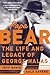 Papa Bear: The Life and Legacy of George Halas