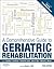 A Comprehensive Guide to Geriatric Rehabilitation