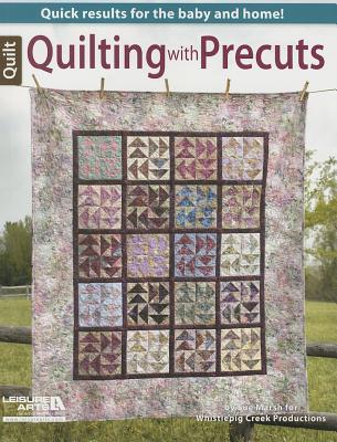 Quilting with Precuts (Paperback)