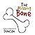 The Missing Bone