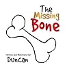 The Missing Bone