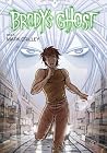 Brody's Ghost Volume 5 by Mark Crilley