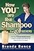How You Are Like Shampoo for Job Seekers