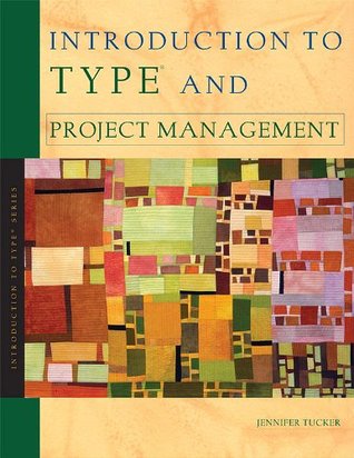 Introduction to Type and Project Management