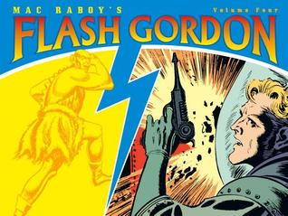 Mac Raboy's Flash Gordon, Vol. 4 (Paperback)