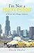 I'm Not a Crazy Cabbie: A Memoir of a Chicago Cabdriver