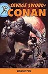 The Savage Sword of Conan, Volume 2 by Roy Thomas