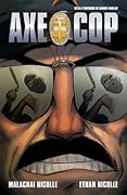 Axe Cop, Vol. 3