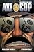 Axe Cop, Vol. 3