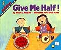 Give Me Half!