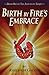 Birth by Fire's Embrace (The Amethyst Series, #1)