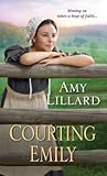 Courting Emily by Amy Lillard