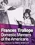 Domestic Manners of the Americans by Frances Milton Trollope