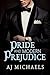 Pride and Modern Prejudice