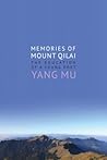 Memories of Mount Qilai: The Education of a Young Poet