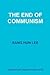 The End of Communism