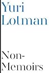 Non-Memoirs (Dalkey Archive Scholarly)