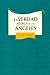 La verdad acerca de Los Ángeles by Elena G. de White