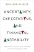 Uncertainty, Expectations, and Financial Instability: Reviving Allais's Lost Theory of Psychological Time