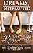 Dreams, Interrupted (St. Louis Sisters, #2)