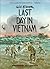 Last Day in Vietnam