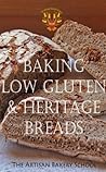 Baking Low Gluten & Heritage Breads