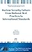 Nuclear Security Culture: From National Best Practices to International Standards (NATO Science for Peace and Security Series: Human and Societal Dynamics, 28)
