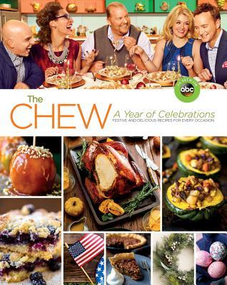 The Chew: A Year of Celebrations (Paperback)