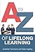 A-Z Of Lifelong Learning